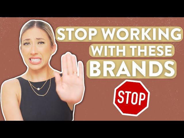 RED FLAGS TO LOOK OUT FOR WHEN WORKING WITH BRANDS | Mistakes I've Made So You Don't Have To