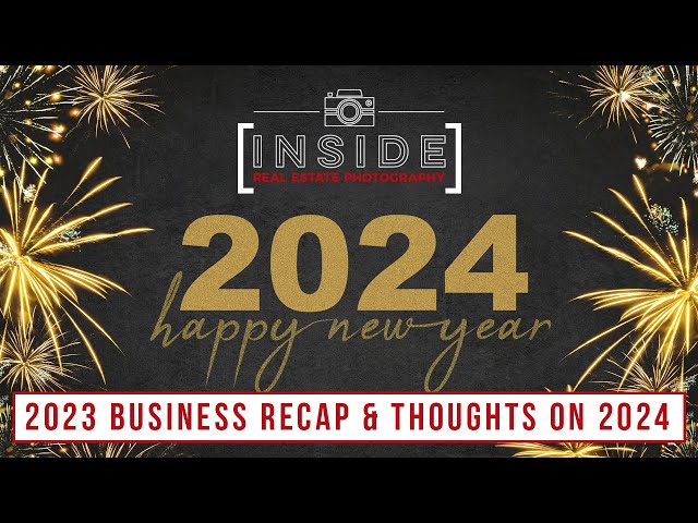 2023 Business Recap & Thoughts on 2024