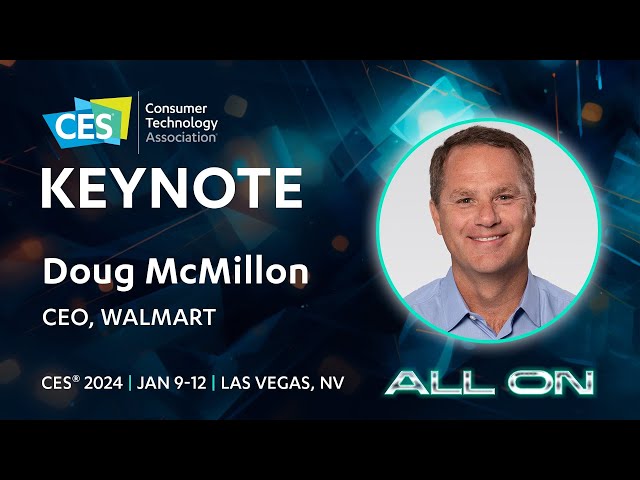 Walmart Keynote at CES 2024!
