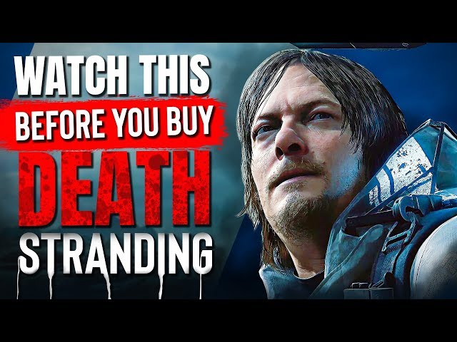 Watch This Before You Buy Death Stranding