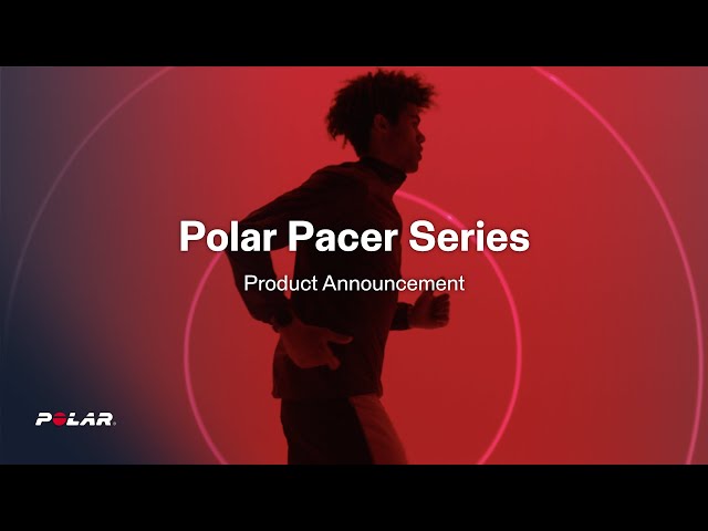 Polar Pacer Series | Product Announcement April 13th 2022
