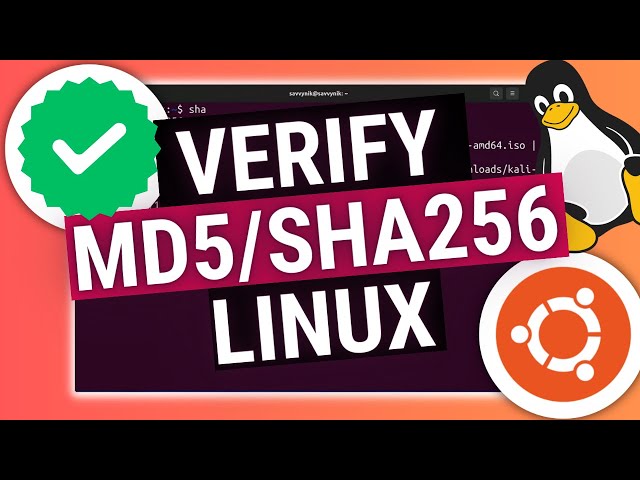 VERIFY MD5 / SHA256 Hash or Checksum on Linux - File Security (Ubuntu)