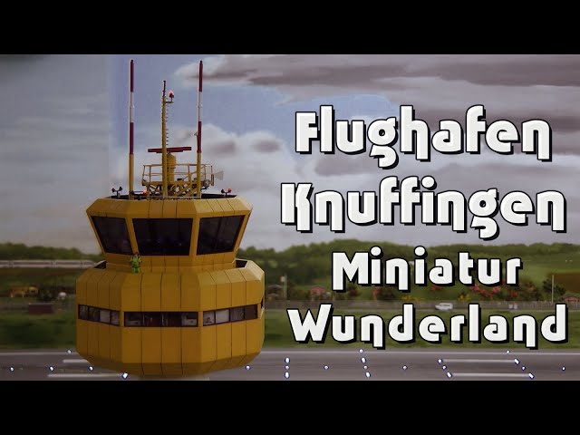 Miniatur Wunderland 2024 - Modellflughafen Hamburg - Knuffingen Airport Flugzeuge