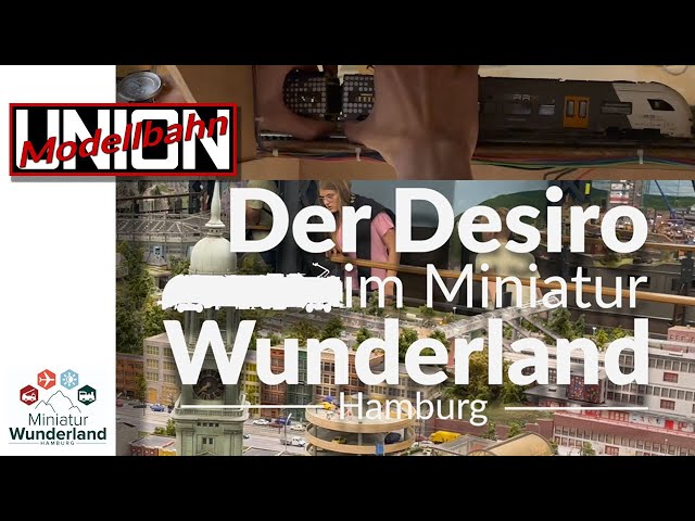 Desiro HC RRX auf Testfahrt im Miniatur Wunderland - Exklusiver Eindruck - Behind the Scene