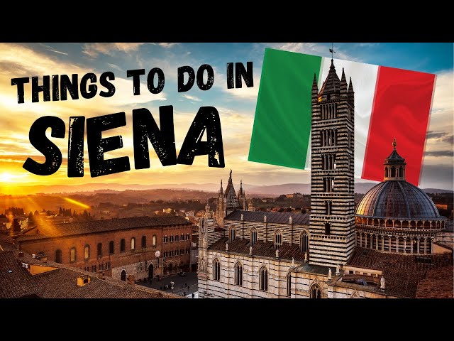 [2023] SIENA, ITALY 🇮🇹  Top Tips and Must Visit Places in Siena