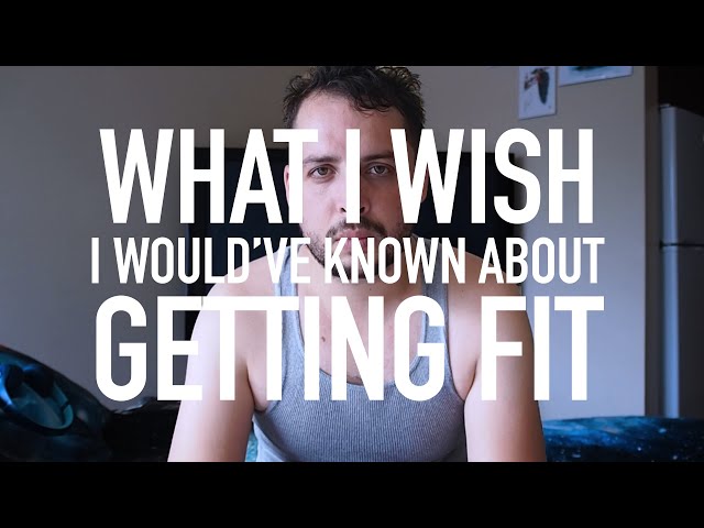 What I Wish I Would've Known About Getting Fit