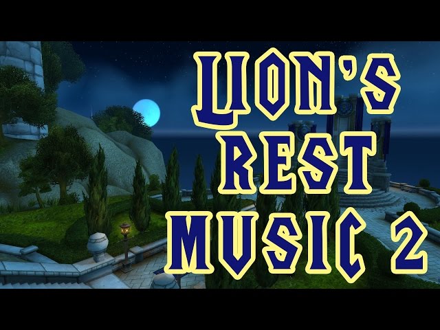 Lion's Rest Music (Night Variations) - World of Warcraft Legion