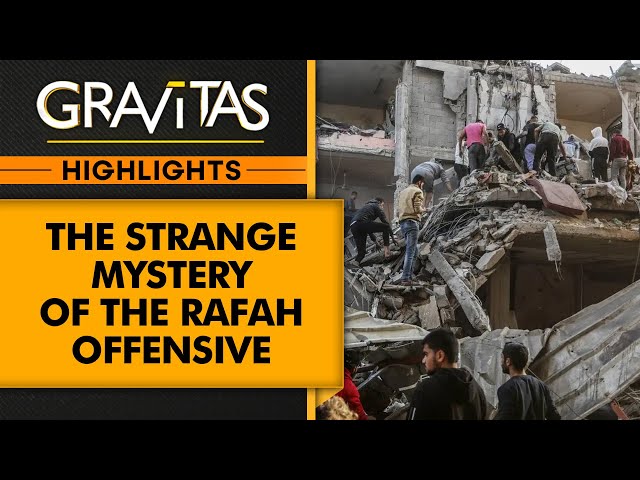 Israel War: Israeli focus on Rafah in southern Gaza | Gravitas Highlights