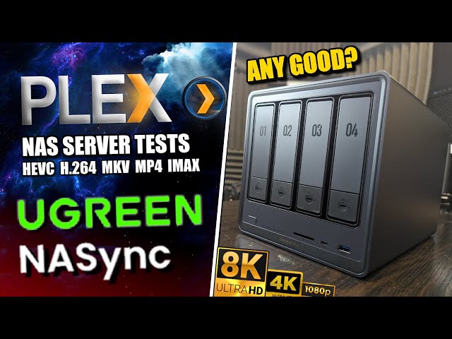UGREEN NASync NAS PLEX TESTS - HD, 4K and 8K