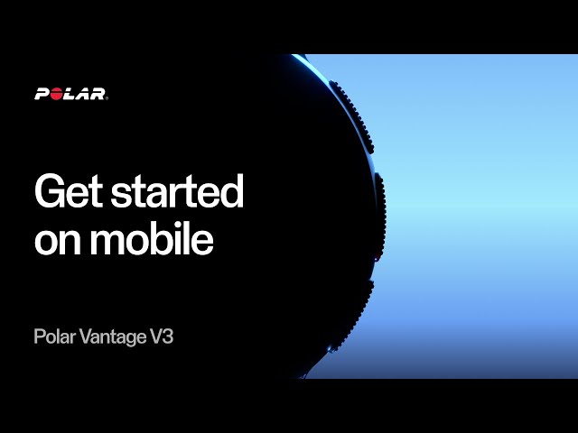Polar Vantage V3 | Get Started on Mobile