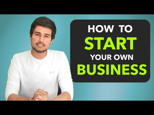 How to start a Business by Dhruv Rathee | Being an Entrepreneur in India