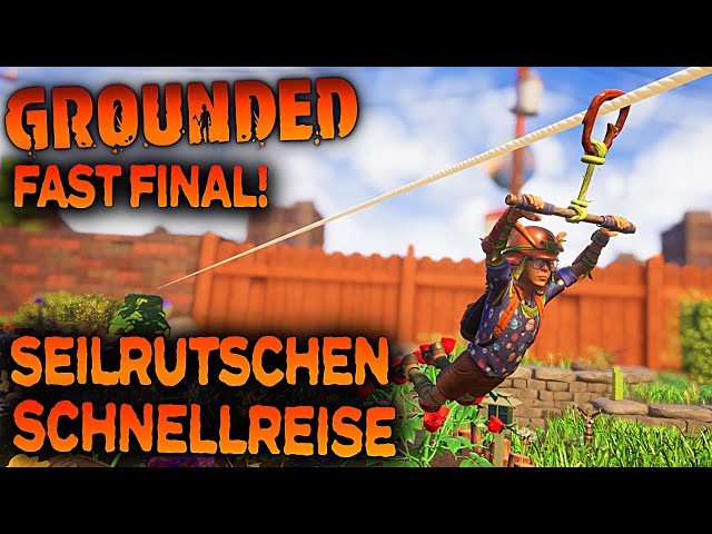 Grounded Deutsch #16 Seilrutschen Let's Play Grounded German Deutsch Gameplay