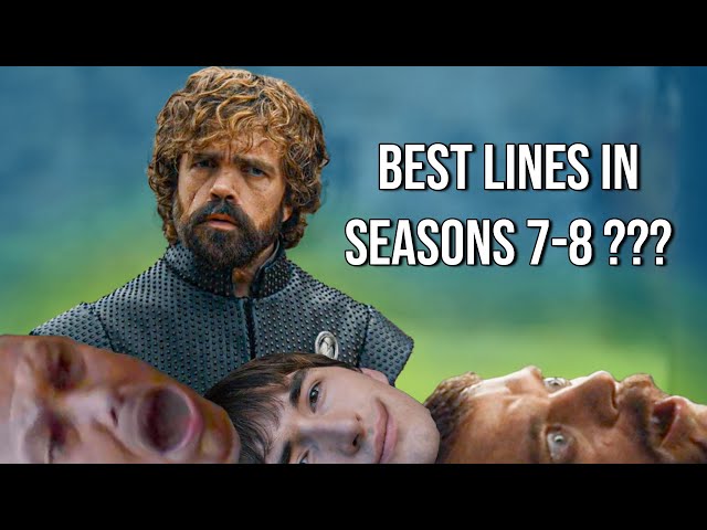 Top 20 Best Lines in GoT Seasons 7-8