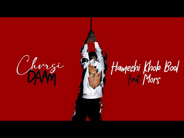 Chvrsi - Hamechi Khob Bod (Feat. Mors)[Official Audio]