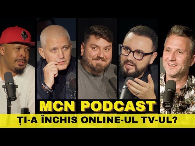 M.C.N. Podcast | Episodul 7 - Ți-a închis Online-ul TV-ul?