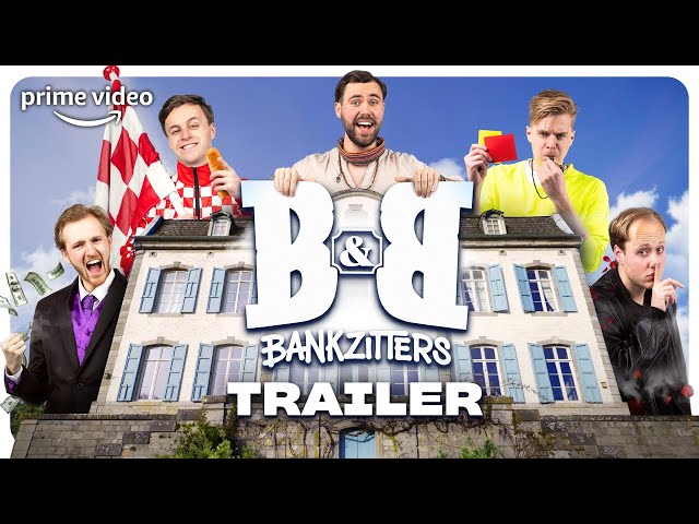 B&B Bankzitters | Officiële Trailer | Prime Video NL