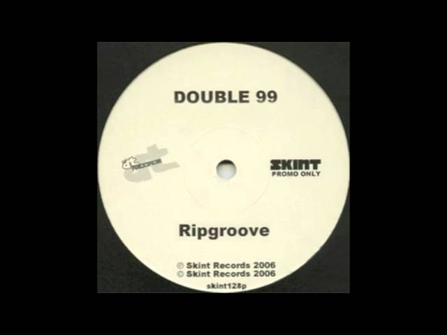 Double 99 - RIP Groove (Original)