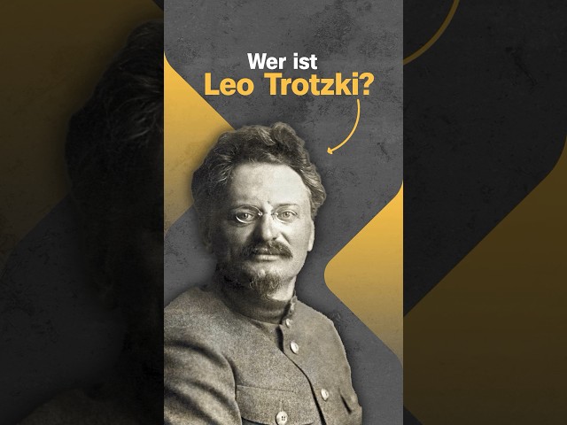 Leo Trotzki: Der Vater der Roten Armee