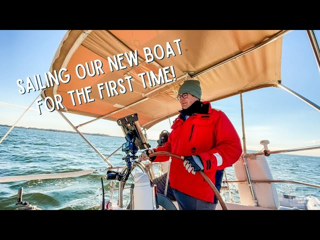 First Sail on Our New Boat! | Sailing Acadia Episode 2