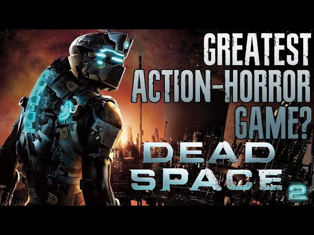 Dead Space 2 Retrospective | A Nearly Perfect Sequel