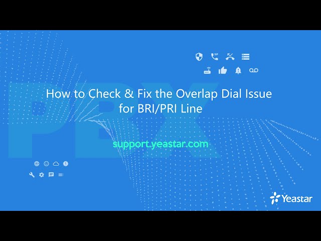 How To Check&Fix the Overlap Dial Issue for BRI/PRI Line