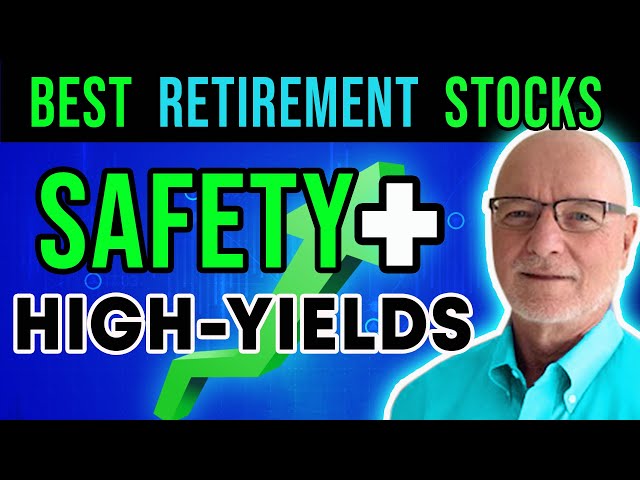 The 10 Best Stocks for Retirement - 2022 Edition