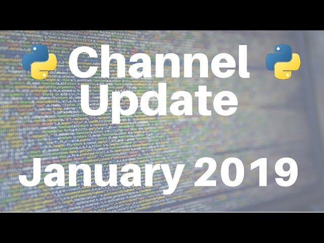LucidProgramming Channel Update: January 2019