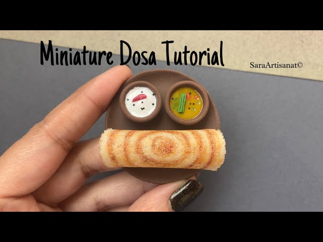 Miniature Dosa- Polymer Clay Tutorial