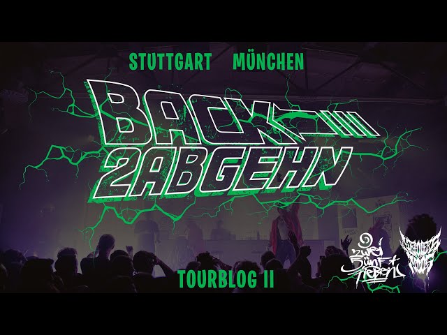 257ers Back 2 Abgehn Tourblog II - Stuttgart & München