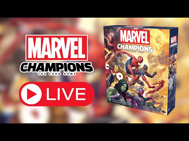 Marvel Champions Live Play!