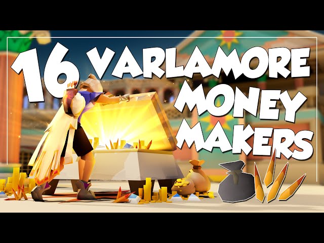 16 NEW Money Makers In Varlamore For OSRS