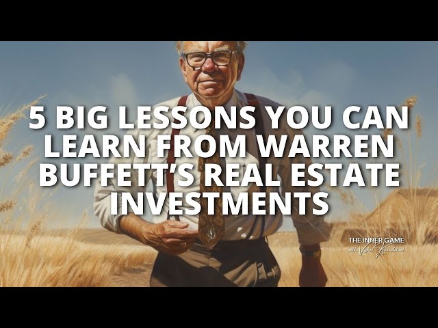 (HIndi) 5 Big Lessons You Can Learn from Warren Buffett’s Real Estate Investments