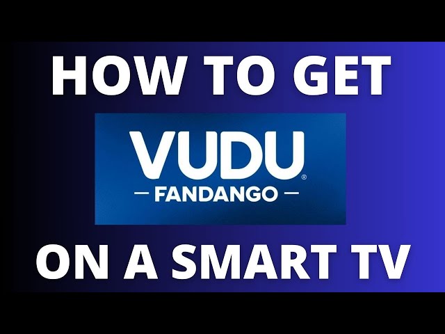 How to Get Vudo on a Smart TV