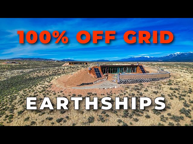 EARTHSHIP = Off Grid Living & Sustainability 🚀