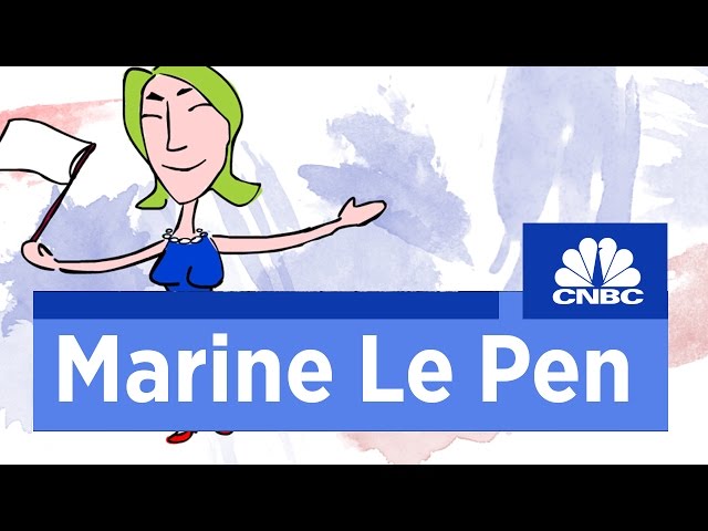 Who is Marine Le Pen? | CNBC International
