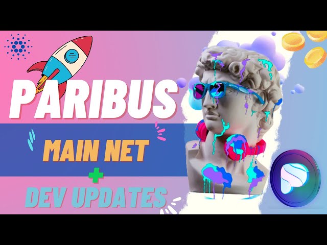 Paribus Main Net Launch CONFIRMED & Development UPDATES!