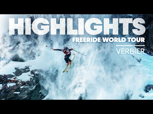 2021 Freeride World Tour Stop Highlights #4 Verbier