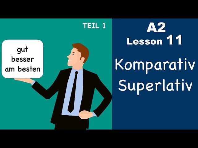 Learn German | Komparativ and Superlativ | Part 1 | German for beginners | A2 - Lesson 11