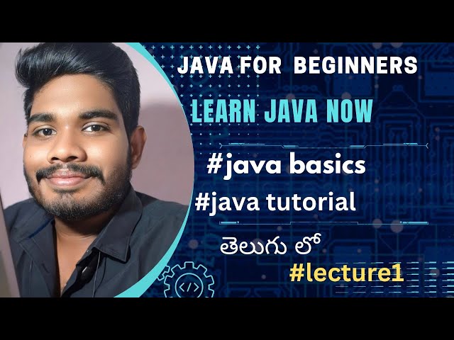 java in telugu | what is java | java for beginners | java from beginning | | java lecture 1