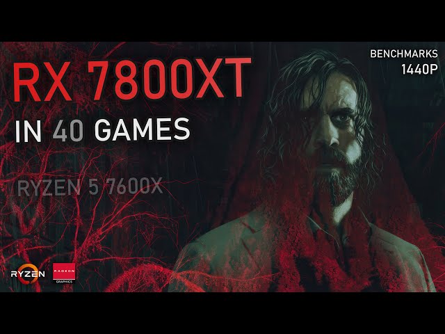 RX 7800XT -  40 GAMES Tested at 1440P | Ray Tracing, FSR & More