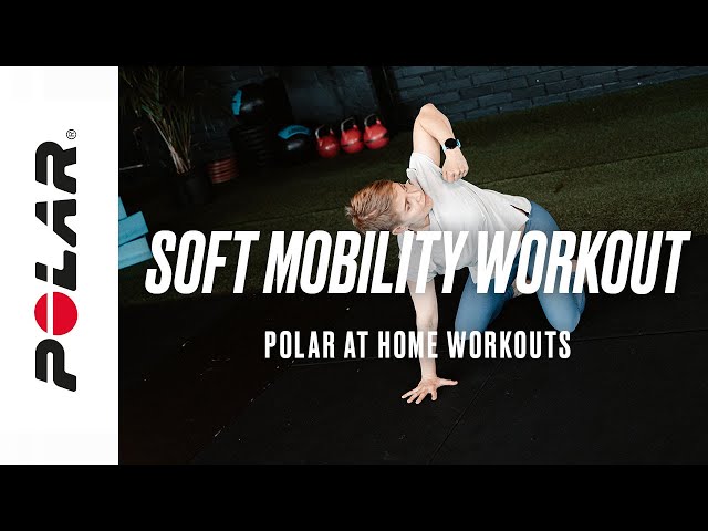 30-Minute Soft Mobility Routine (Full Body, At Home) | Polar