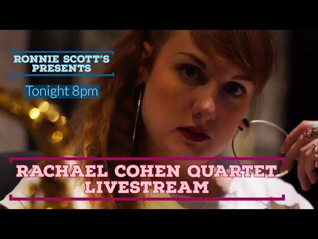 Rachael Cohen Quartet Livestream TONIGHT: 04/01/2021 8PM
