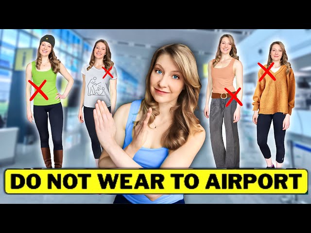 DO NOT Wear This in Airport Security | (#5 is a TSA Red Flag!)