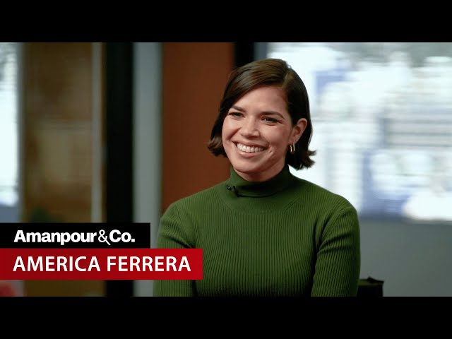 Oscar-Nominated Actress America Ferrera Talks “Barbie” Movie and Feminism | Amanpour and Company