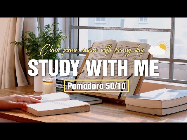 STUDY WITH ME 2-HOUR |  Pomodoro 50/10 | Calm Piano Music 🎹 , Nature Sound 🍃 | Motivation Study