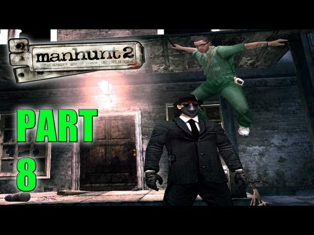 ASSASSINATION! - Manhunt 2 (Part 8 - Haunted Gaming)