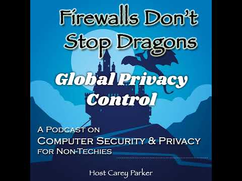 Ep272: Global Privacy Control
