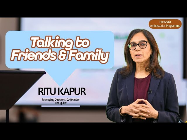 FactShala | How to Have Difficult Conversations With Friends & Family on Misinformation | The Quint