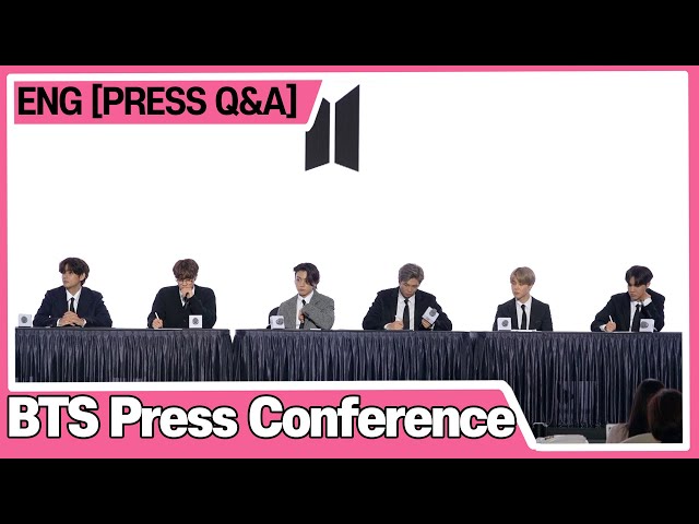 [ENG] 'Closing Press Q&A' BTS (방탄소년단) BE 'Life Goes On' BTS Global Press Conference 글로벌 기자간담회