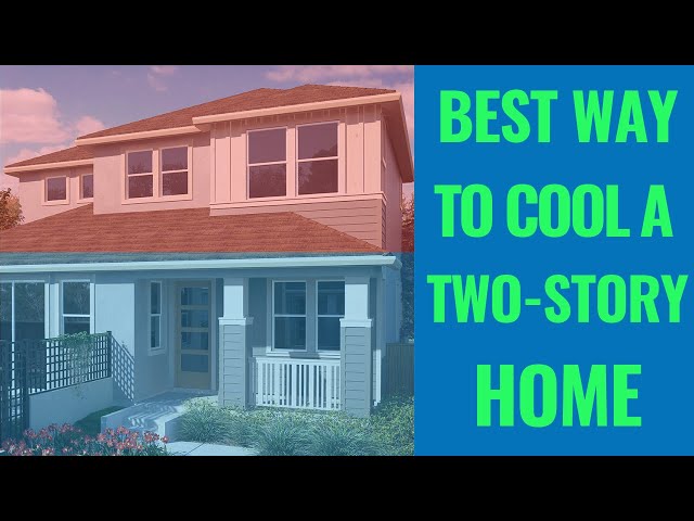 🥵 What's the Best Way to Cool My Two-Story House? (Get Better Airflow)